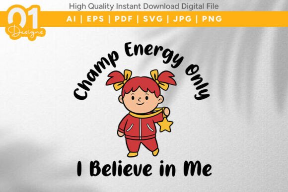 Champ Energy Girl Kids SVG: Graphics & T-Shirt Designs