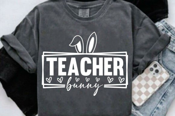 Easter Teacher Bunny Chick Graphics for T-Shirt Designs