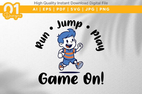 Game on Run Jump Play Kids SVG: Graphics for T-Shirt Designs