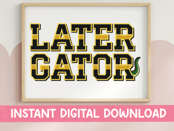 Later Gator Varsity SVG PNG for Graphics & T-Shirt Designs