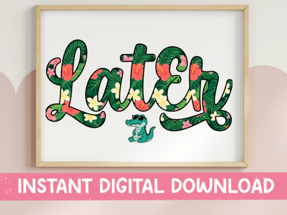 Reviewing Later Gator Floral Letter SVG PNG for Embroidery