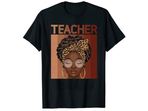 Teacher Black History Month T-Shirt Graphics & Designs