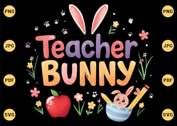 Teacher Bunny Easter PNG: Graphics for T-Shirt Designs
