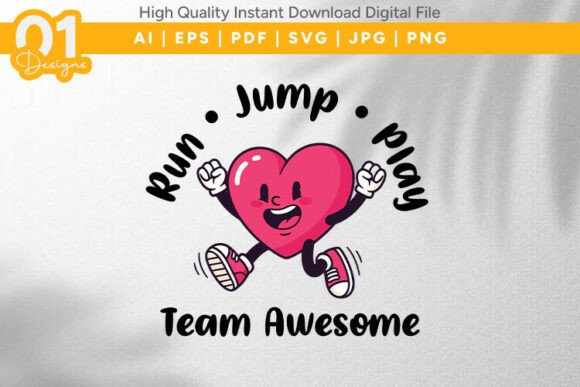 Team Awesome Run Jump Play SVG Graphics for T-Shirt Designs