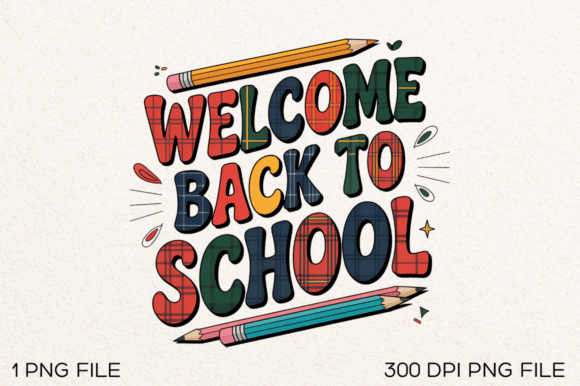 Welcome Back to School Graphics for T-Shirt Designs